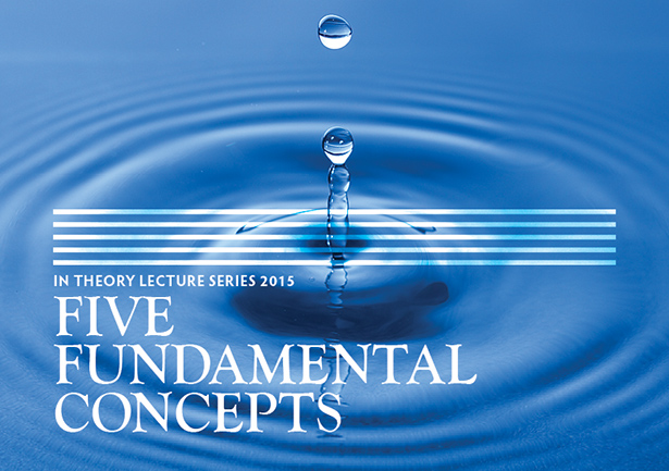 Five Fundamental Concepts Lecture Series