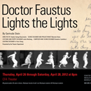 Wesleyan University's Theater Department presents Gertrude Stein "Doctor Faustus Lights the Lights" Thursday April 26 through Saturday April 28
